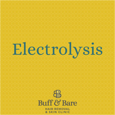 Electrolysis. Electrolysis hair removal from Buff & Bare in St Albans